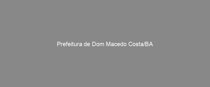 Provas Anteriores Prefeitura de Dom Macedo Costa/BA